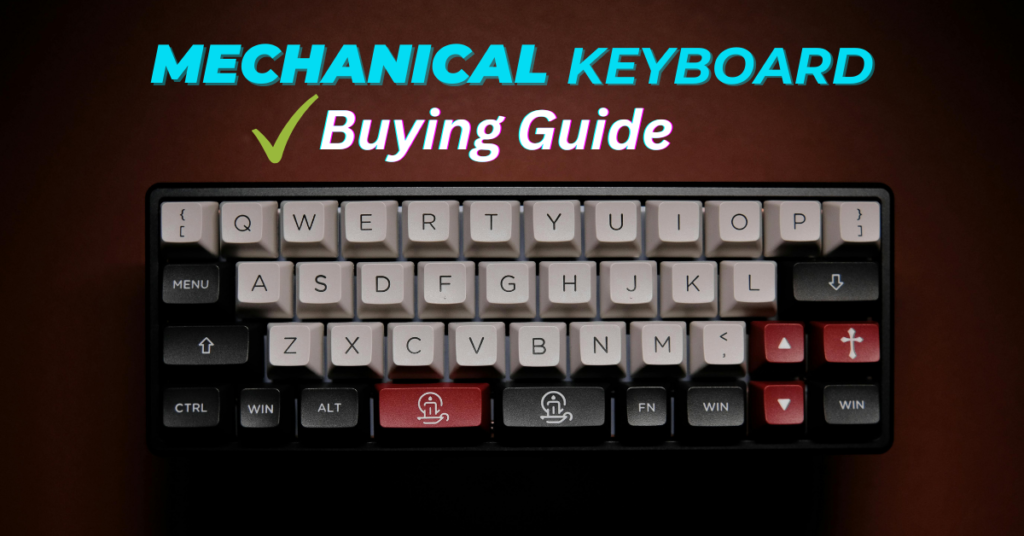 ultimate guide to finding the perfect mechanical keyboard